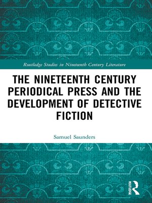 cover image of The Nineteenth Century Periodical Press and the Development of Detective Fiction